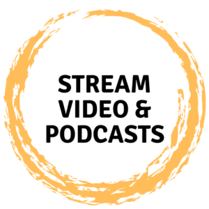 Stream Video & Podcasts